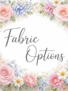 Fabric Options
